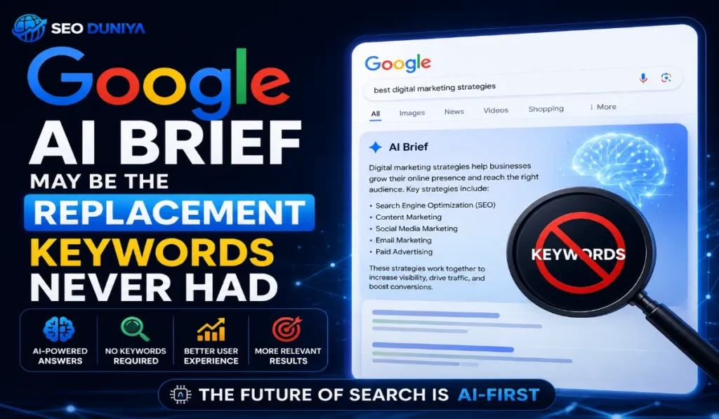 Google AI Brief May Be the Replacement Keywords Never Had